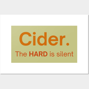 Cider  - The Hard Is Silent Posters and Art